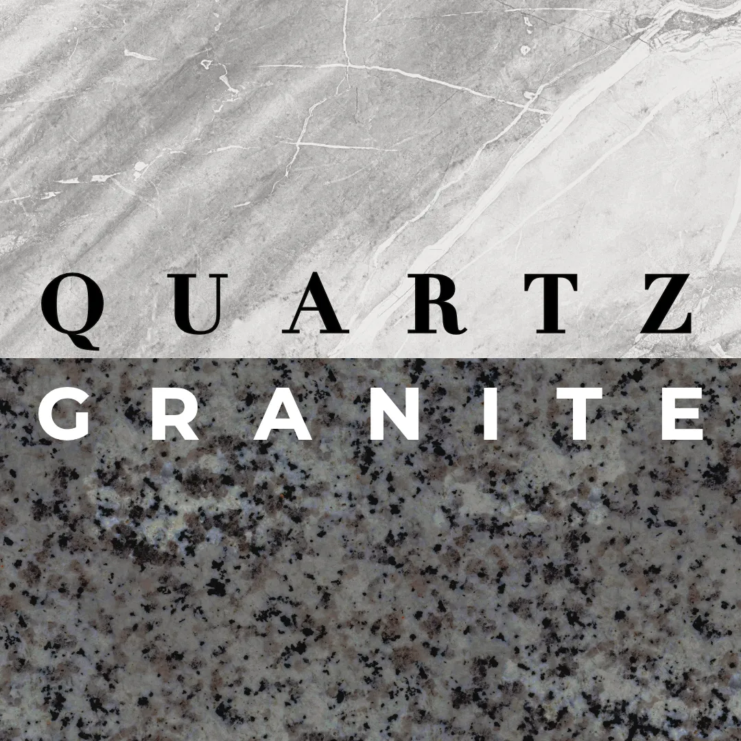 Quartz or Granite?